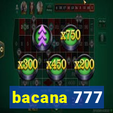 bacana 777